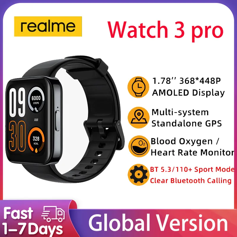 

Global Version Realme Watch 3 Pro Smart Watch 1.78'' AMOLED Display Blood Oxygen Heart Rate Monitoring GPS Bluetooth SmartWatch