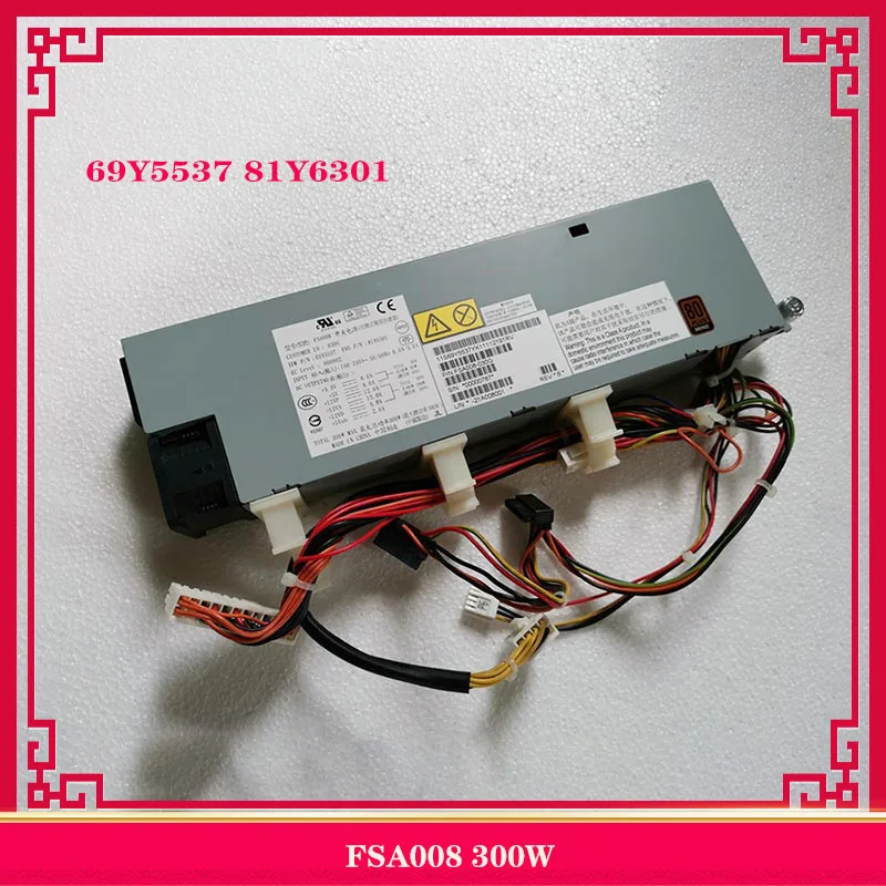 FSA008 300W 69Y5537 81Y6301 оригинальный для IBM X3250M4 высококачественный полностью протестированный Быстрая доставка