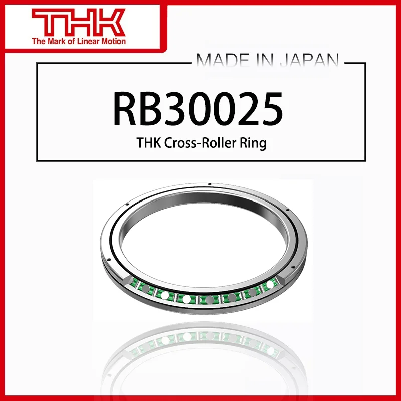 

Original New THK Cross Roller Ring linner Ring Rotation RB 30025 RB30025 RB30025UUCC0 RB30025UUC0
