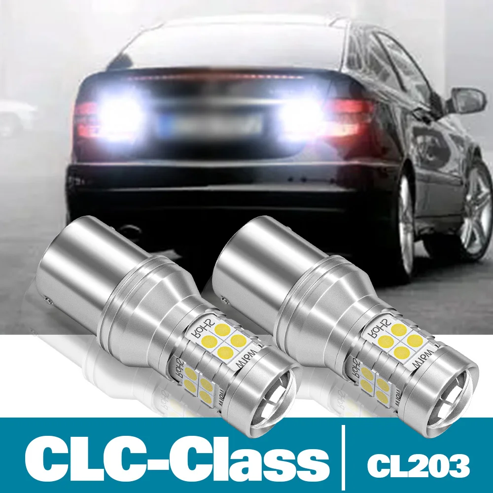 2pcs LED Reverse Light For Mercedes Benz CLC Class CL203 Accessories 2008 2009 2010 2011 Backup Back up Lamp