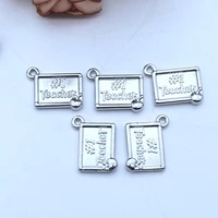 5pcs silver color theachers day alloy charms best teacher message charms pendant jewelry making 17x13mm