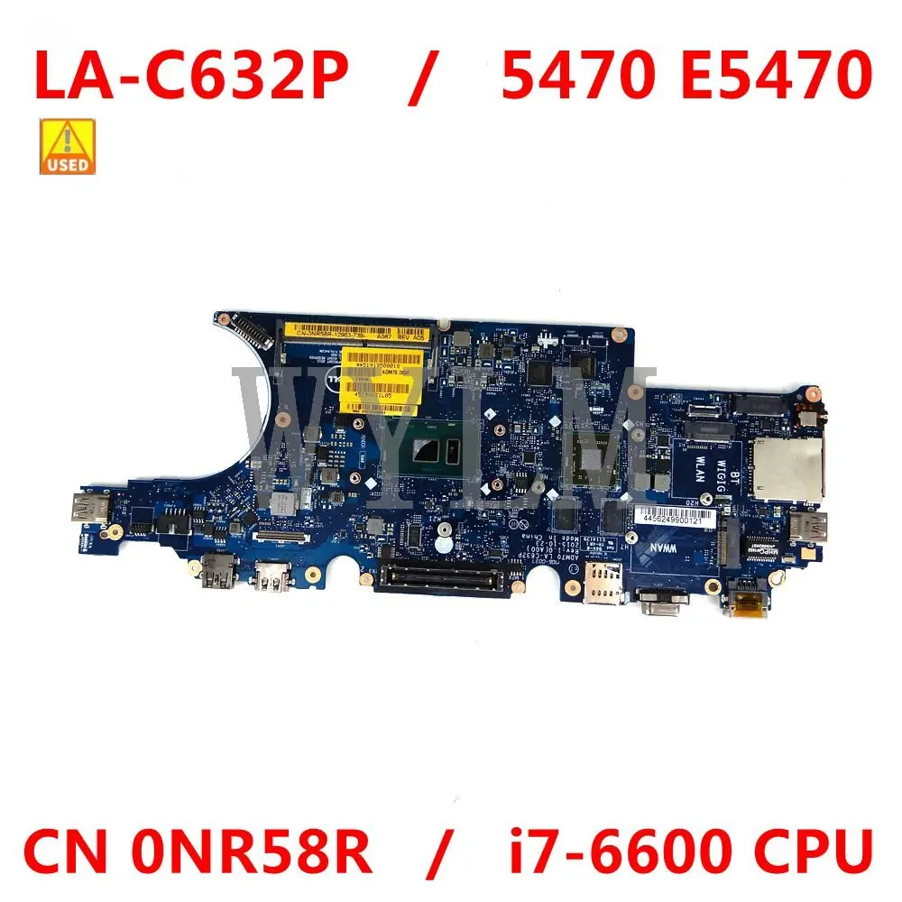 

Б/у ADM70 LA-C632P с i7-6600U материнская плата с процессором для ноутбука для Dell Latitude 5470 E5470 материнская плата CN 0NR58R протестирована в рабочем состоянии