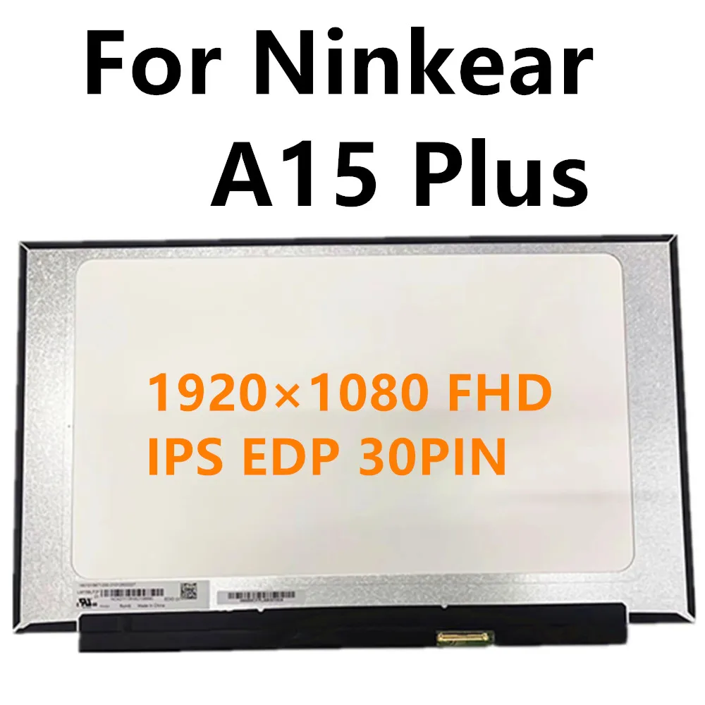 ЖК-экран для ноутбука Ninkear A15 Plus (16 + 512) R7 5700U Vega 8 15 6 дюйма 60 Гц 1920 × 1080 FHD IPS eDP