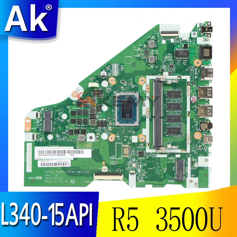 

Akemy For Lenovo L340-15API L340-17API V155-15API Laptop Motherboard FG542 FG543 FG742 NM-C101 CPU R5 3500U 4GB RAM Tested 100%