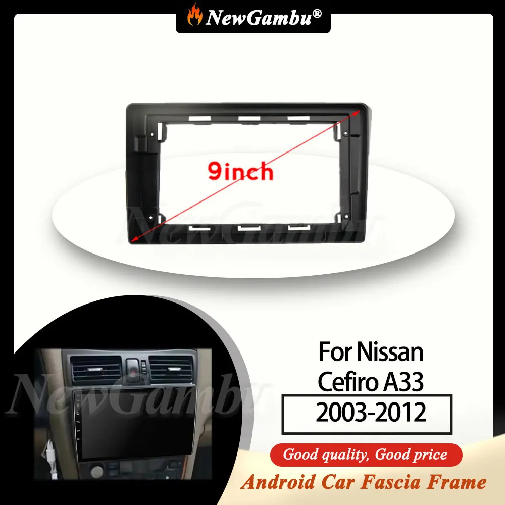 

9-дюймовый автомобильный радиоприемник NewGambu, подходит для Nissan Cefiro A33 2003-2012, левый руль, LHD рама, АБС-пластик, поликарбонат, панель приборной панели