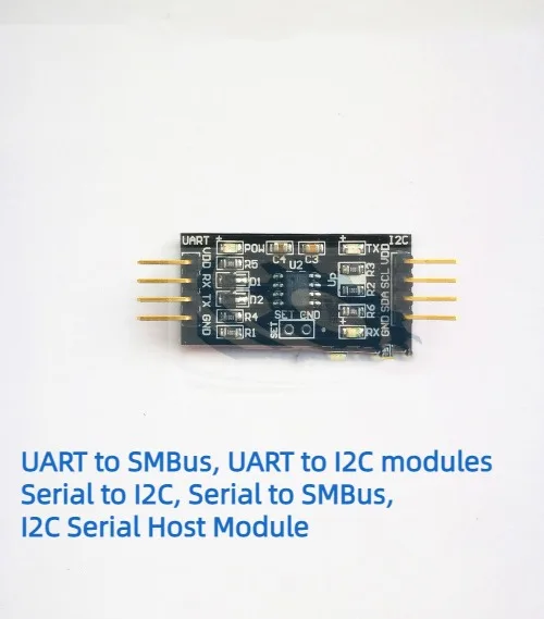 

UART to SMBus UART to I2C Serial Port to I2C RS232 to I2C, I2C Serial Port Main Module