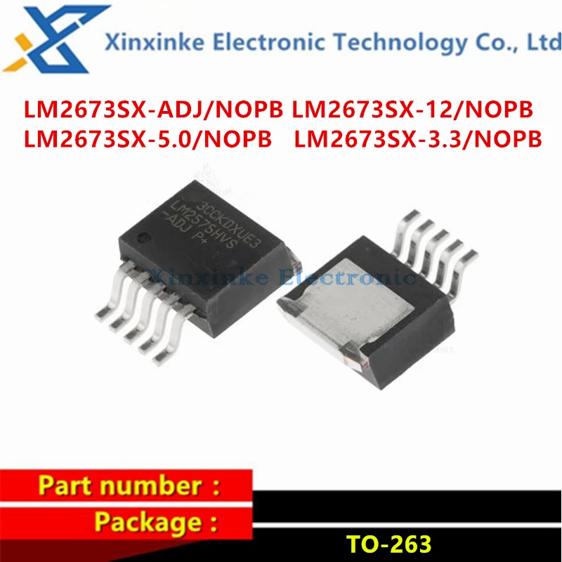 

LM2673SX-ADJ/NOPB LM2673S-12 LM2673S-5.0 LM2673S-3.3 LM2673S-ADJ TO-263 DC-DC Power Chip LM2673SX-3.3/5.0/12