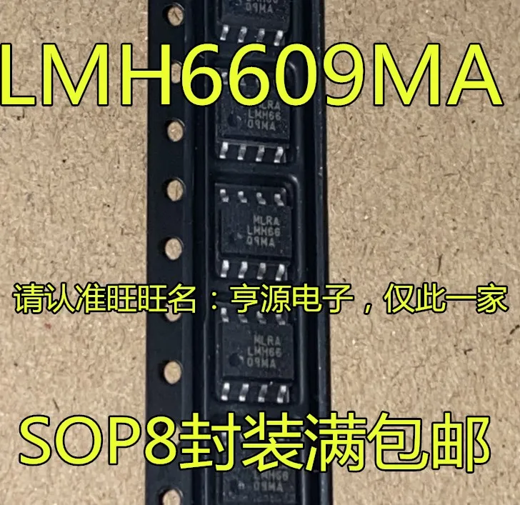 

10 шт. Оригинальный Новый LMH6609 LMH6609MA LMH6609MAX чип усилителя SOP-8