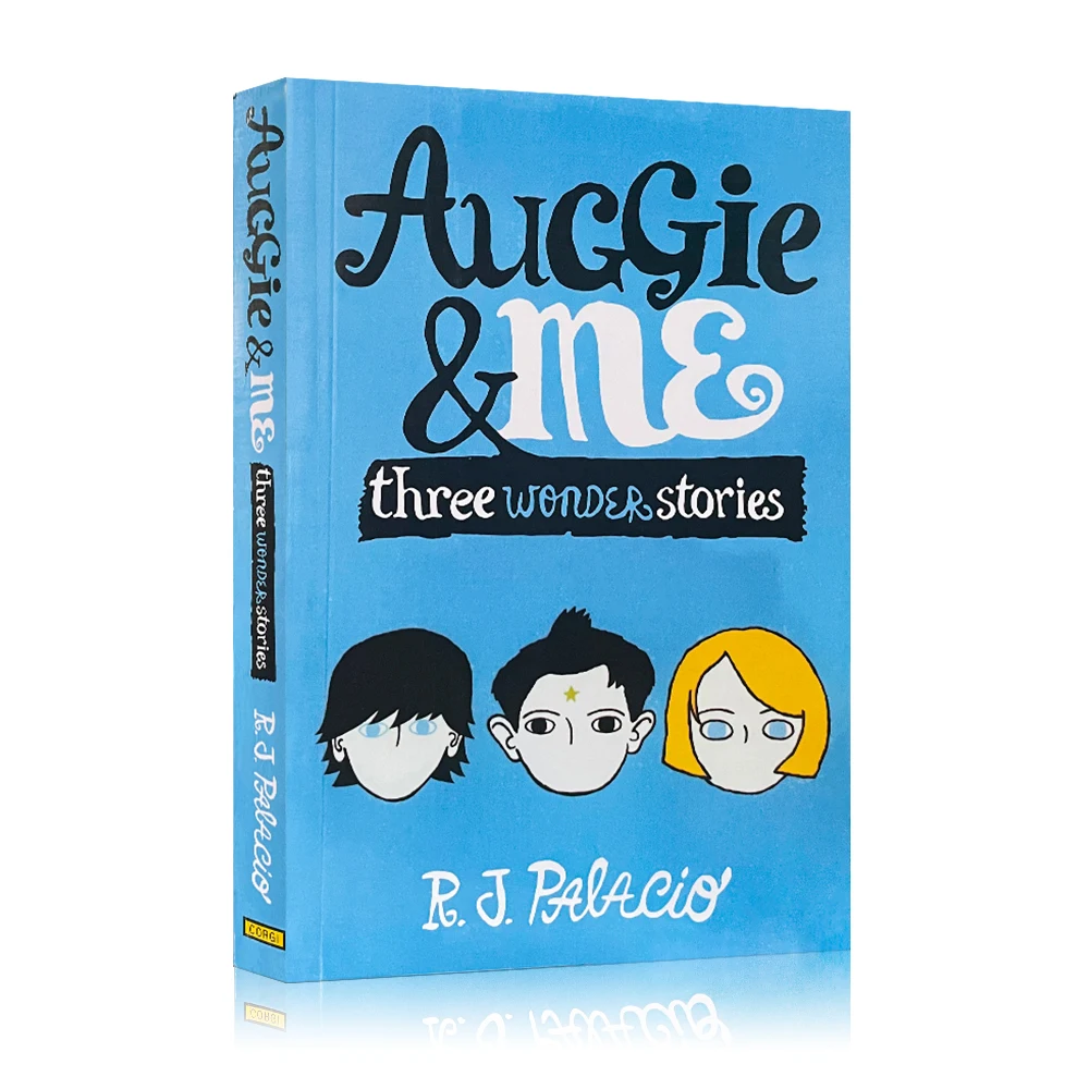 

Auggie & Me: Three Wonder Stories by R. J. Palacio New York Times bestseller Children's Friendship Books in English Paperback