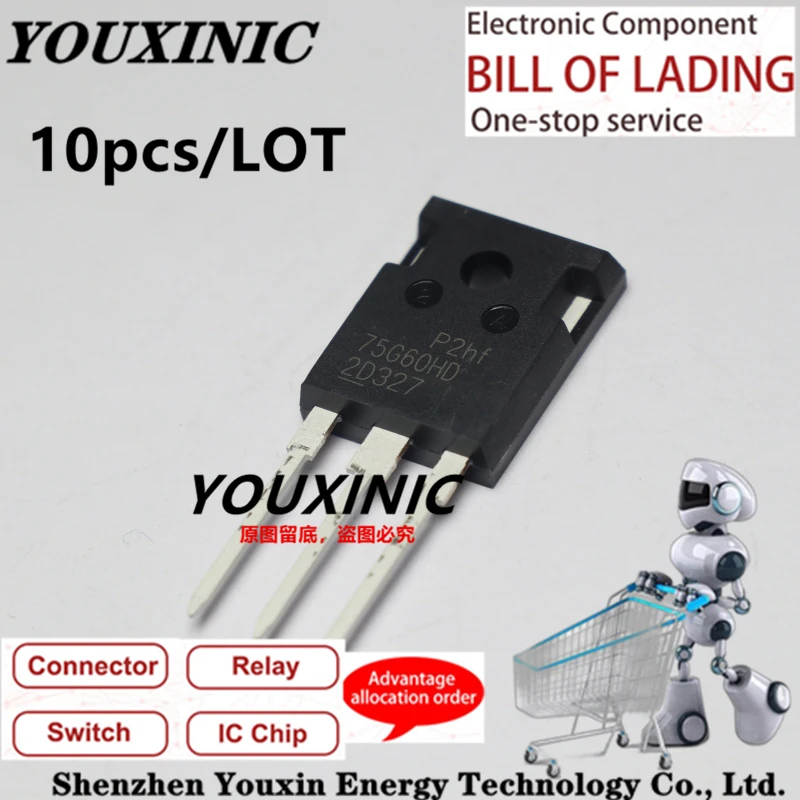 YOUXINIC 100% новый импортный оригинальный FGW75N60WQ 75G60WQ FGW75N60HD 75G60HD MBQ60T65PES 60T65PES TO-247 IGBT Single Tube 75A 600V