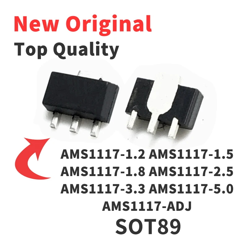 

100 PCS AMS1117-1.2 AMS1117-1.5 AMS1117-1.8 AMS1117-2.5 AMS1117-3.3 AMS1117-5.0 AMS1117-ADJ SOT89 Chip IC New Original