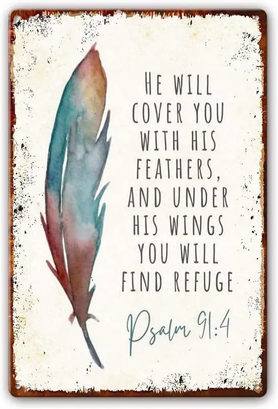 Psalm 91 Metal Tin Sign He Will Cover You With His Feathers And Under Wings Find Refuge Scripture Wall Art Bible