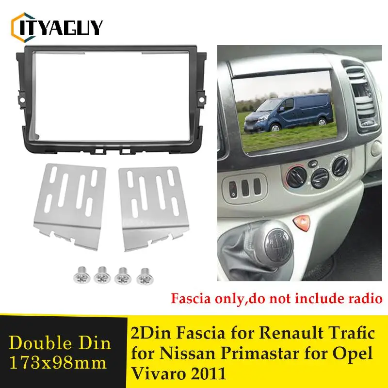 2 Din Radio Fascia Car Refitting Frame Panel DVD Player Bezel Kits For Renault Trafic For Opel Vivaro For Nissan Primastar 2011+