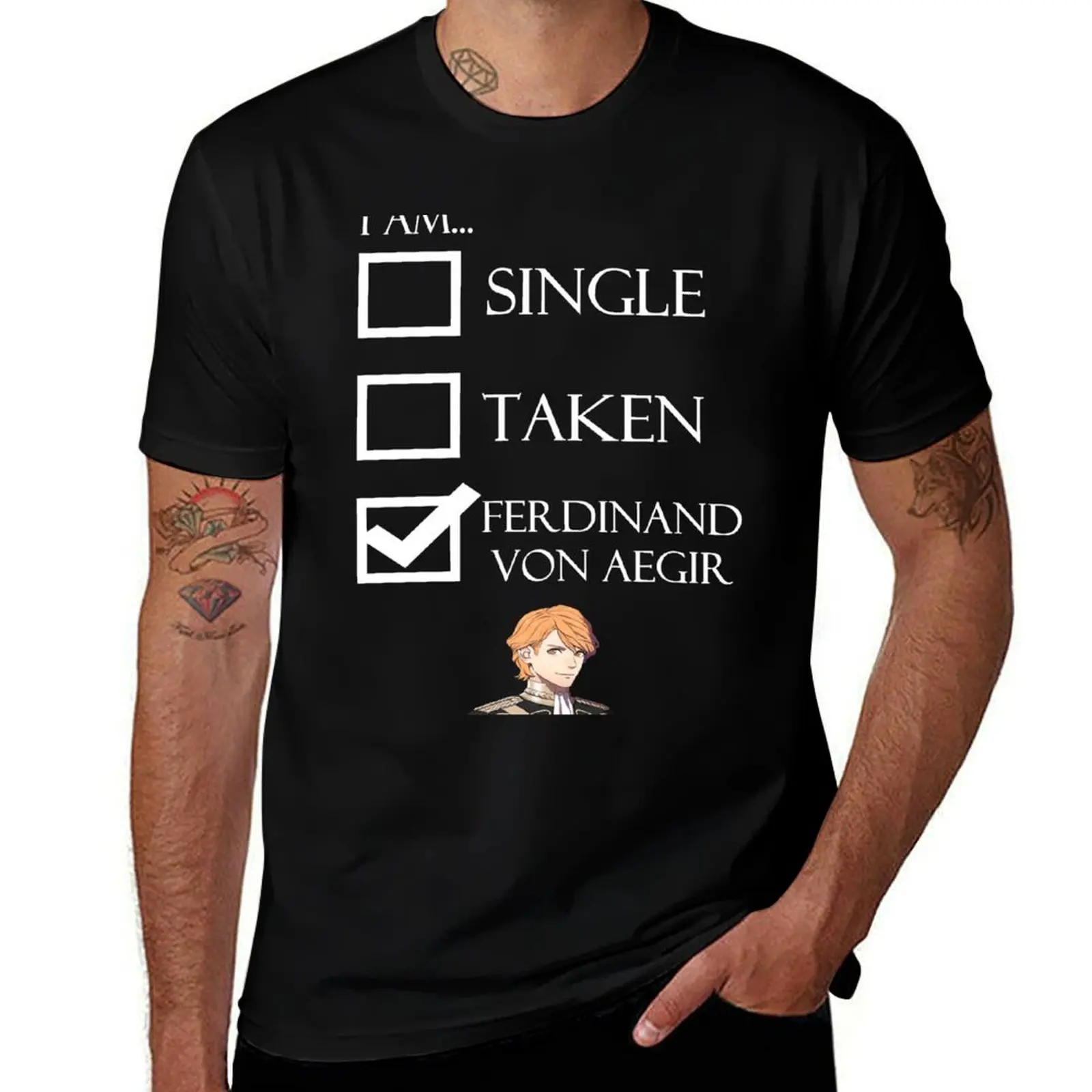 Футболка I Am Ferdinand Von Aegir Single Taken Fire Emblem Three Houses рубашки с надписью набор мужских