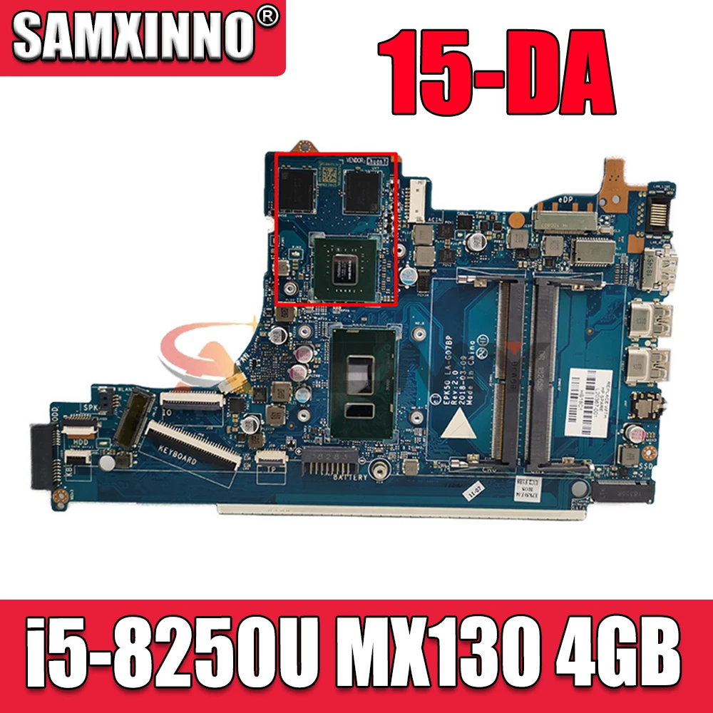 

for HP 15-DA 15-da0038ne i5-8250U Laptop motherboard LA-G07BP Epk50 L20367-601 GeForce MX130 4GB