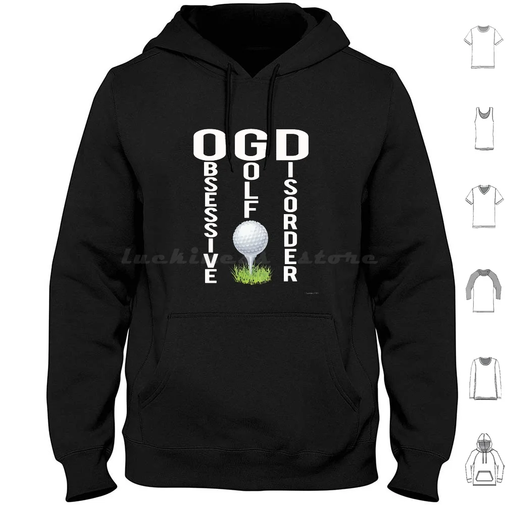 

Funny Obessive Golf Disorder Gift Design Gift For Men & Women Hoodie cotton Long Sleeve Boys Golf Christian Golf Cute Golf