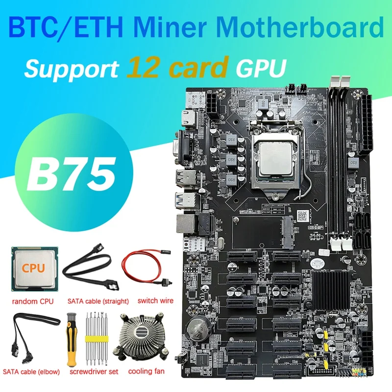 12 Cards PCIE B75 BTC Mining Motherboard+CPU+Fan+Screwdriver+Switch Cable+2XSATA Cable 12 PCIE(USB3.0)LGA1155 DDR3 MSATA
