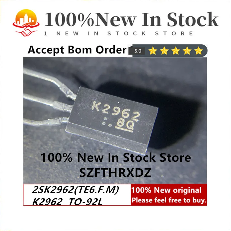 

100% Новый оригинальный 2SK2962(TE6.F.M) TO-92L K2962 TO92L биполярные малогабаритные сигнальные транзисторы