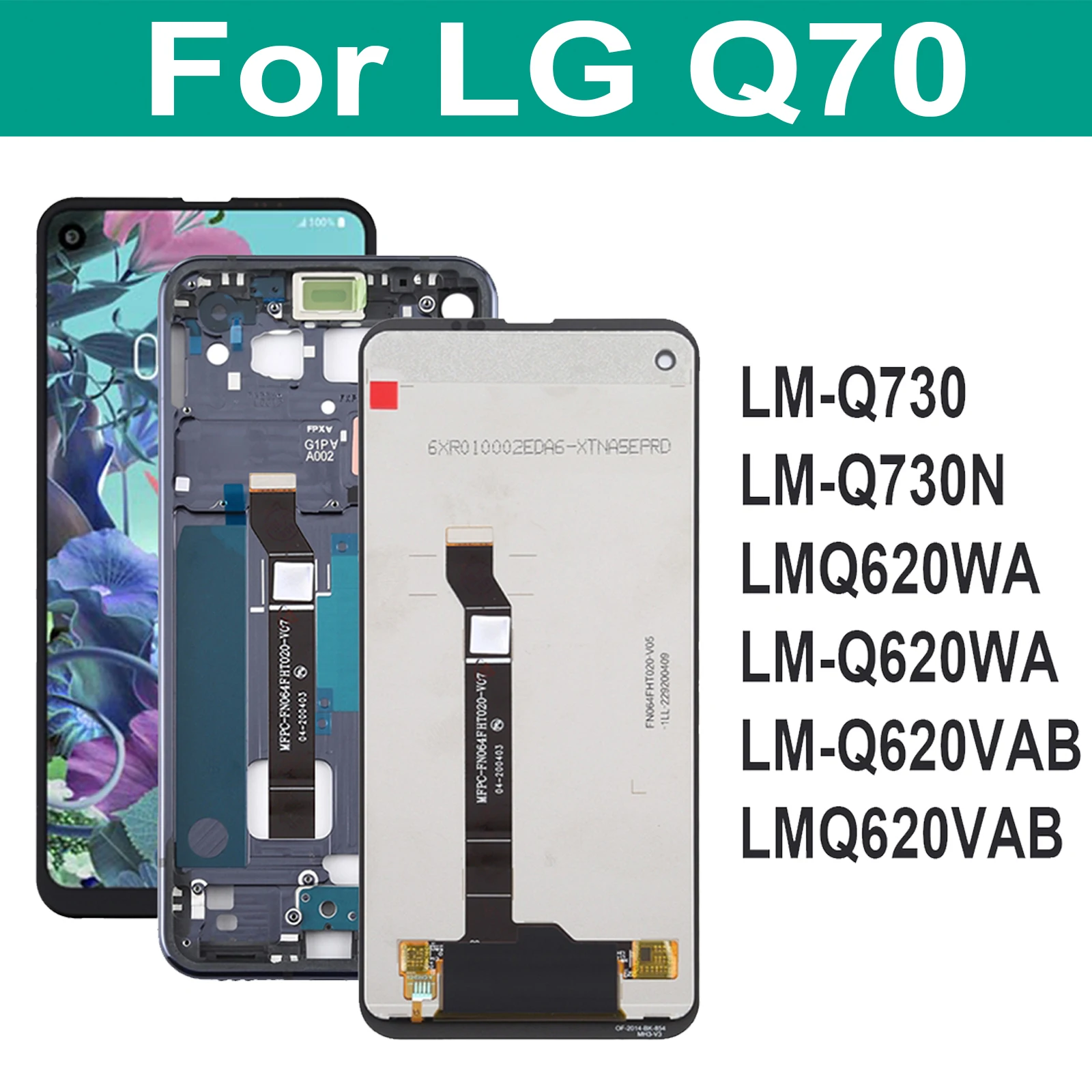

Original 6.4" Display For LG Q70 LM-Q730N LMQ620WA LM-Q620WA LM-Q620VAB LMQ620VAB LM-Q730 LCD Touch Screen Digitizer Assembly