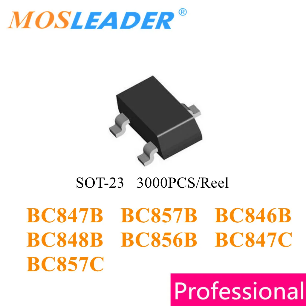 

Mosleader SOT23 3000PCS BC847B 1F BC848B 1K BC857B 3F BC846B 1B BC856B 3B BC847C 1G BC857C 3G BC847 BC857 BC846 BC856 Chinese