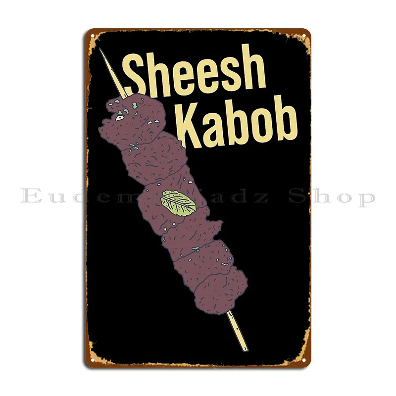 Кебаб Шеш Кабоб Любитель мяса металлическая табличка плакат ржавый создать