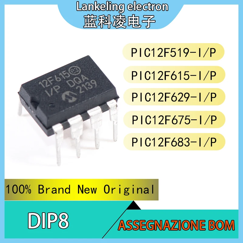 PIC12F519-I/P PIC12F615-I/P PIC12F629-I/P PIC12F675-I/P PIC12F683-I/P 100% Brand New Original DIP8