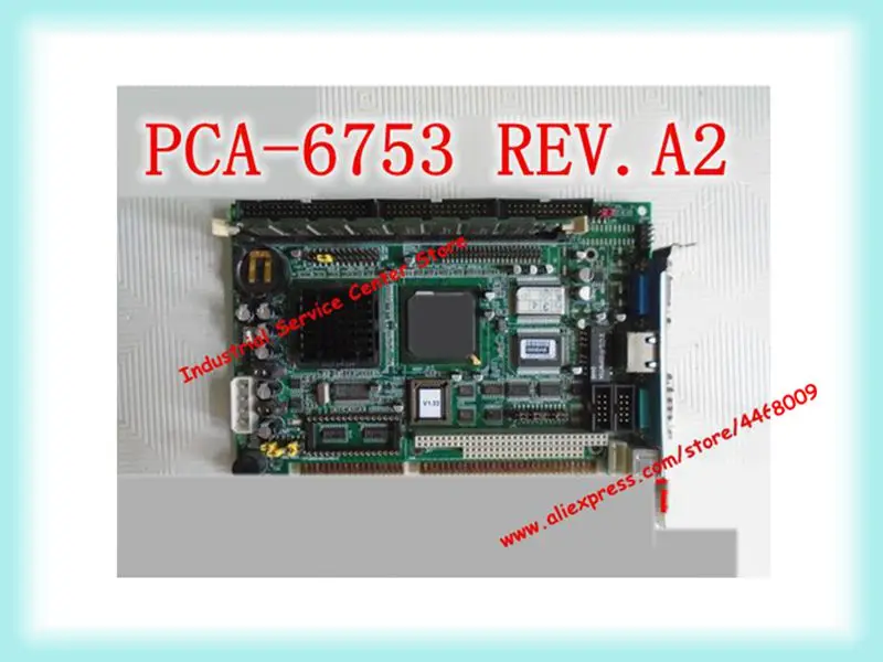 

PCA-6753 REV.A2 IPC Original