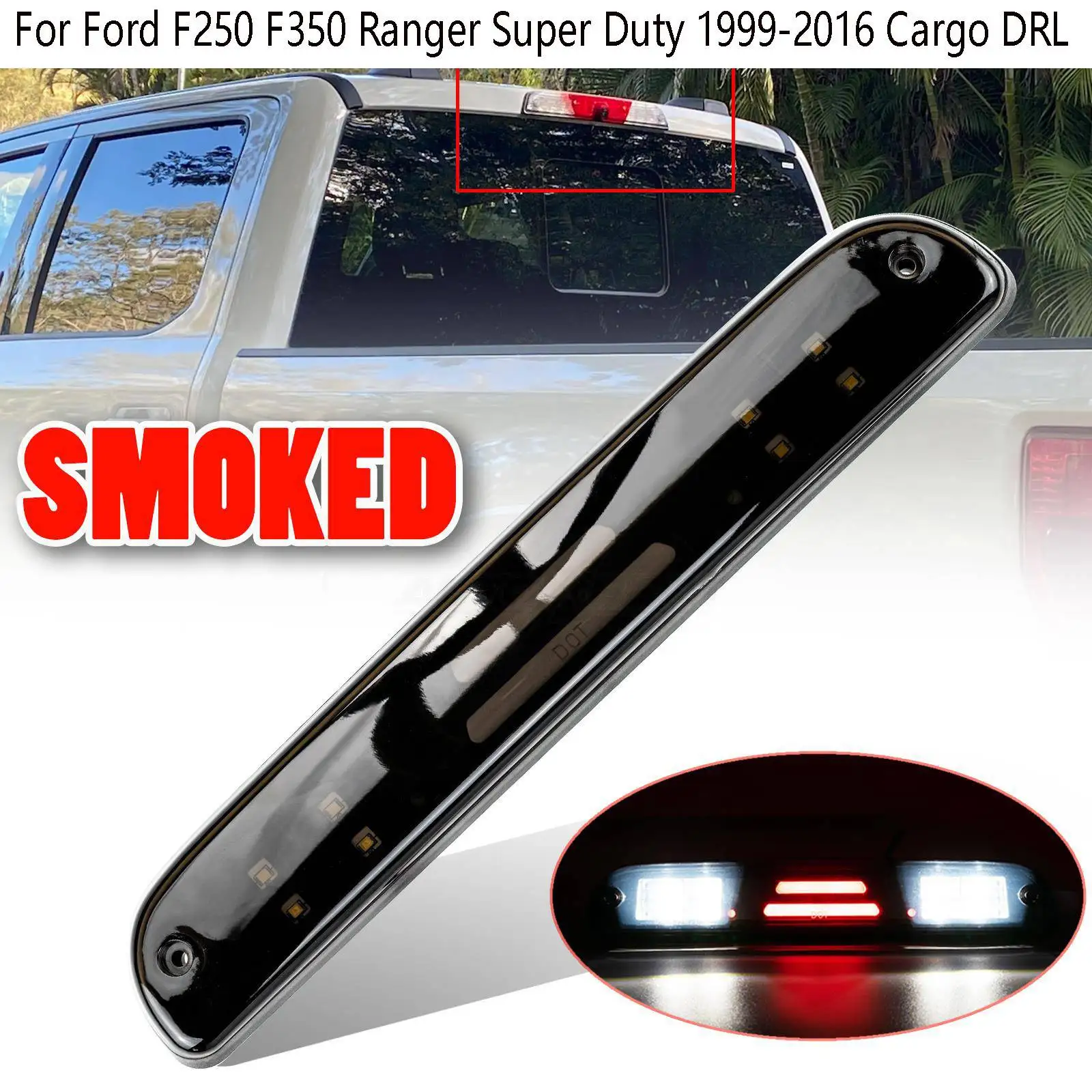 High Mount Brake Stop Light Rear LED Third Smoked Lamp For Ford F250 F350 Ranger Super Duty 1999-2016 Cargo DRL