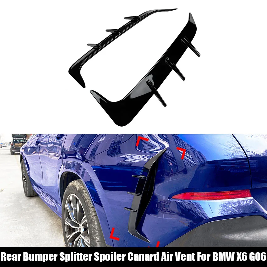 

2Pcs Rear Bumper Splitter Spoiler Canard Air Vent ABS Gloss Black For BMW X6 G06 2019 2020 2021 2022 2023+ Modification Kits
