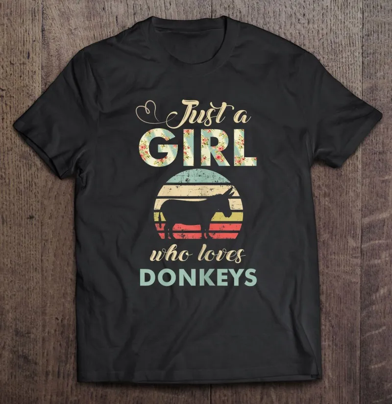 

Just A Girl Who Loves Donkeys Retro Vintage Donkey Gift Men T-Shirts Blouse Blank T Shirt For Men Shirts Anime Manga Unisex