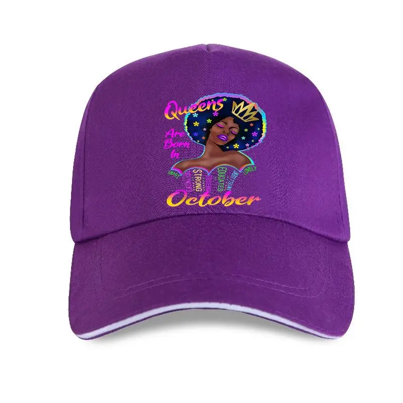 

2022 Cap Hat Queens Are Born In October Birthday Black Women's Gift Baseball Cap