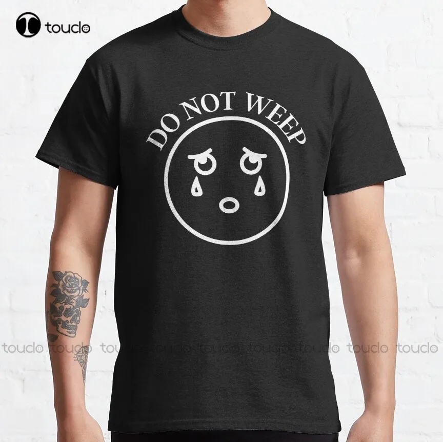 

Do Not Weep Stay Strong Cute Motivational Classic T-Shirt Shirts For Men Women Shirts Digital Printing Breathable Cotton Retro