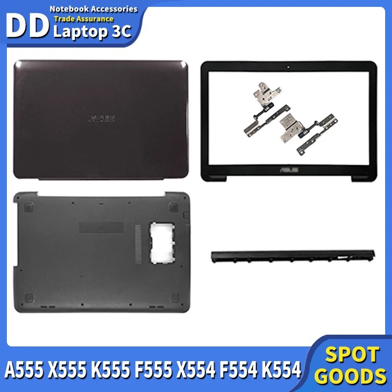 Новый ноутбук для ASUS A555 X555 K555 F555 X554 F554 K554 W519L VM590L, задняя крышка ЖК-дисплея, передние петли, нижние элементы, петли