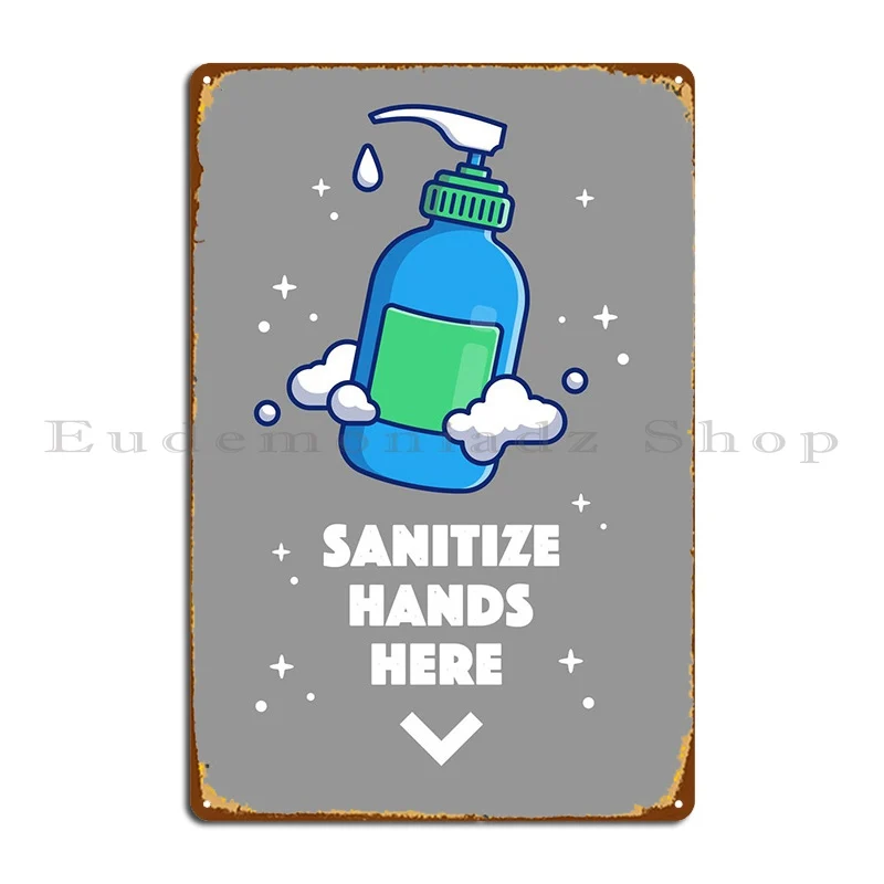 

Sanitize Hands Here Sign Metal Sign Bar Wall Mural Club Create Printing Tin Sign Poster