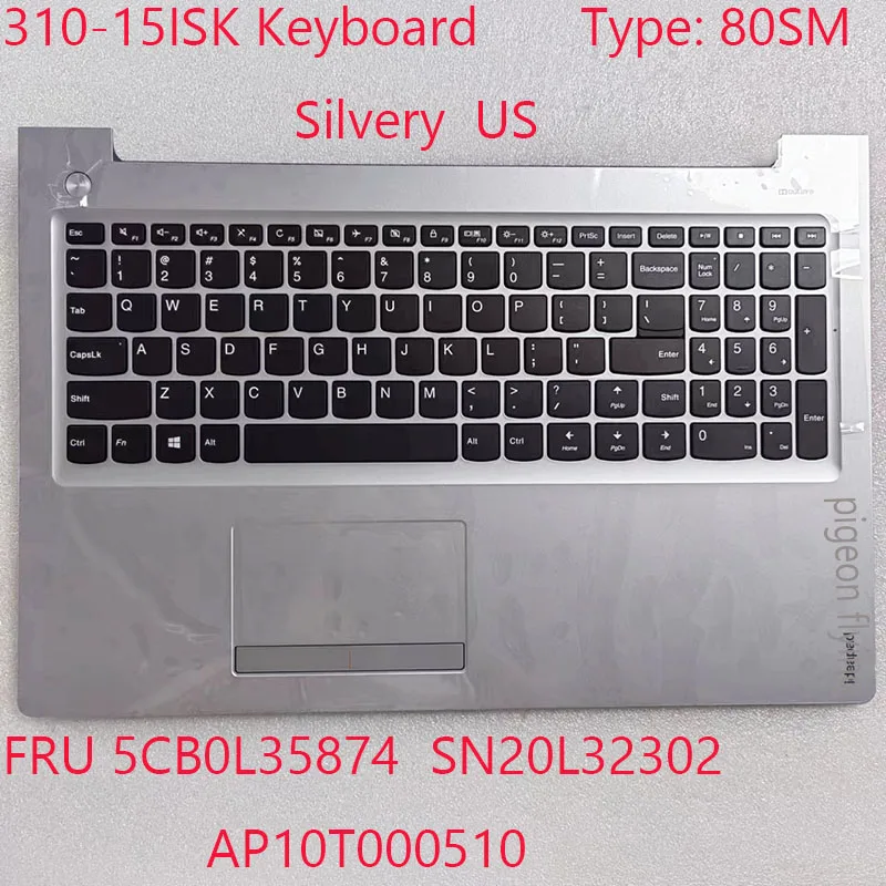 

310-15 клавиатура 5CB0L35874 SN20L32302 AP10T000510 для ideapad 310-15ISK клавиатура 80SM Серебристая США 100% Новинка