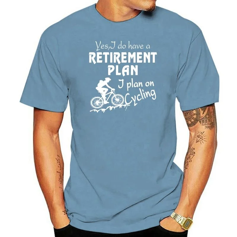 New Casual T Shirt Cycle Retirement Plan Mtb Mountain Biker Youth Crewneck Short T Shirt Hot Cheap MenMake Tee Shirts