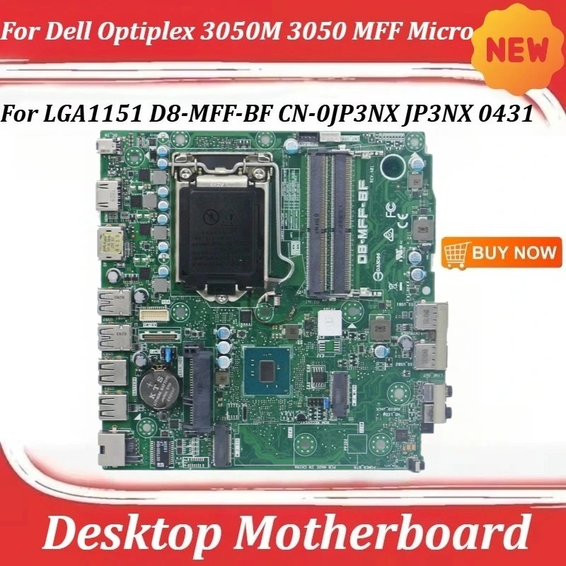 Фото Новая материнская плата для Dell Optiplex 3050M 3050 MFF Micro Desktop, для LGA1151, D8-MFF-BF, CN-0JP3NX, JP3NX, 0431, M4YN1, запчасти для ноутбуков №1