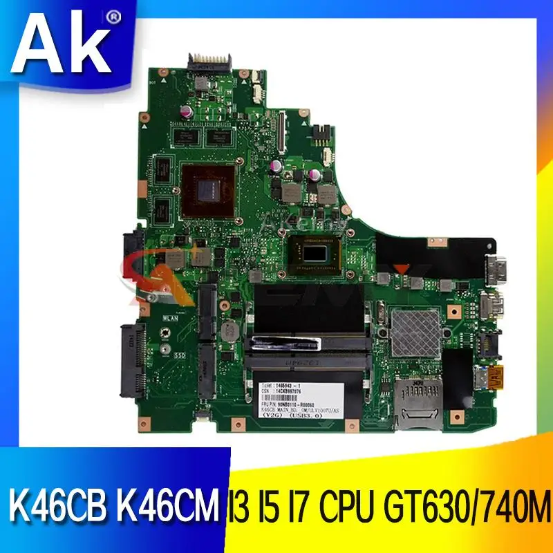 

K46CB K46CM материнская плата для ноутбука I3 I5 I7 CPU GT630M GT740M GPU для Asus A46C S46C K46C K46 K46CB K46CM Материнская плата ноутбука