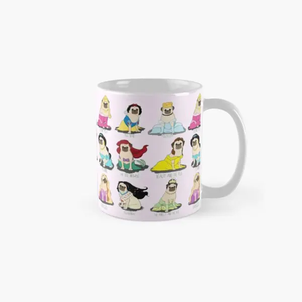 Pug Princesses Classic  Mug Coffee Drinkware Gifts Simple Picture Tea Cup Image Design Printed Photo Handle Round