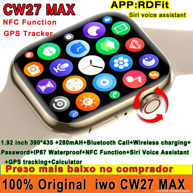 

Original iwo CW27 MAX Smart Watch GPS 1.92 inch NFC Bluetooth Call Password IP67 Waterproof Siri Ai Voice Assistant Smartwatch