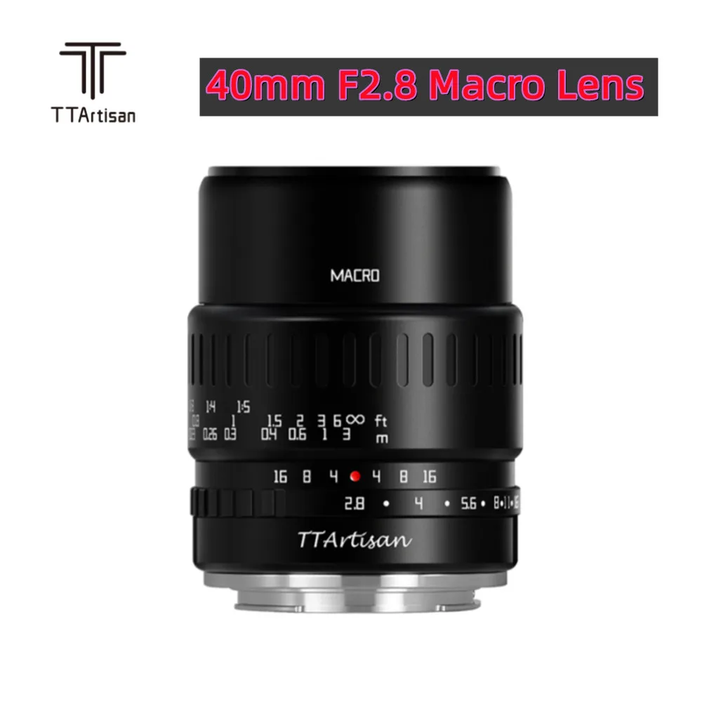 Макрообъектив TTArtisan 40 мм F2.8 для Sony E Mount a6600 Fujifilm XT4 XA XE X-Pro Canon M50 Panasonic Olympus M43 Nikon Z30 камера