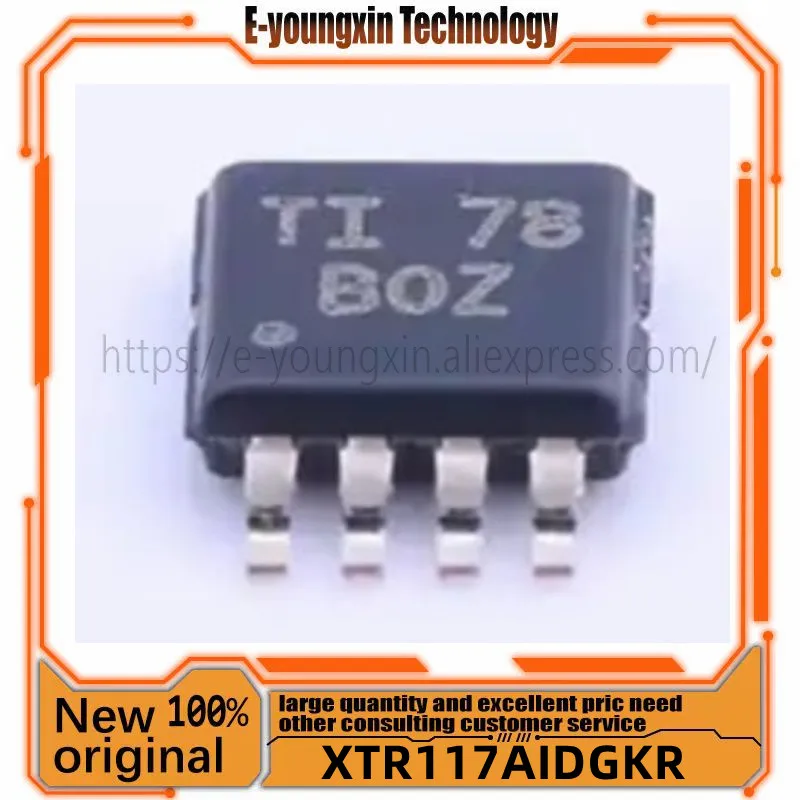 (10 шт.) 100% новый XTR117AIDGKR XTR117 BOZ B0Z Msop-8 чипсет