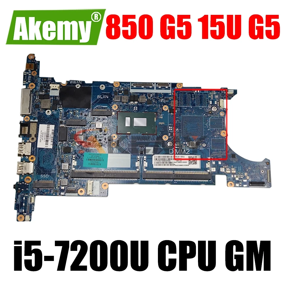 

Akemy For HP ELITEBOOK 850 G5 15U G5 laptop motherboard mainboard 6050A3079801-MB-A01 with i5-7200U CPU GM tested full 100%