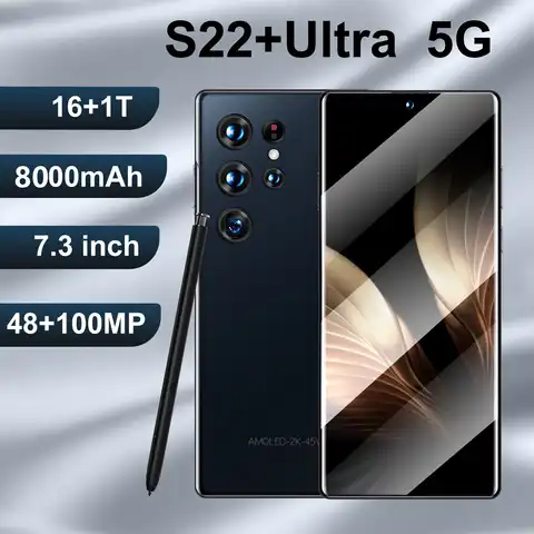 Новинка 2022, смартфоны S22 + Ultra 7,3 дюйма, 16 ГБ + ТБ, 8000 мАч, 4G/телефон с разблокировкой сетей, телефоны Android с двумя SIM-картами