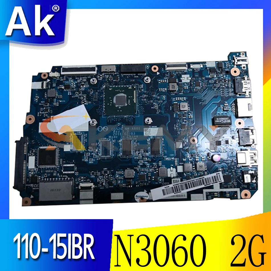 

Материнская плата Akemy для ноутбука Lenovo 110-15IBR CG520, центральный процессор N3060, 2G, встроенная графическая карта, тест 100%, ОК