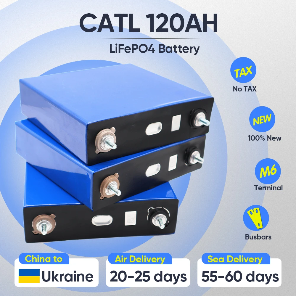 

New CATL 120AH 3.2v LiFePO4 Battery Rechargeable Cells 12V 24V 36V 48V Solar Battery Bank UPS Power Supply Ship to EU US Ukranie