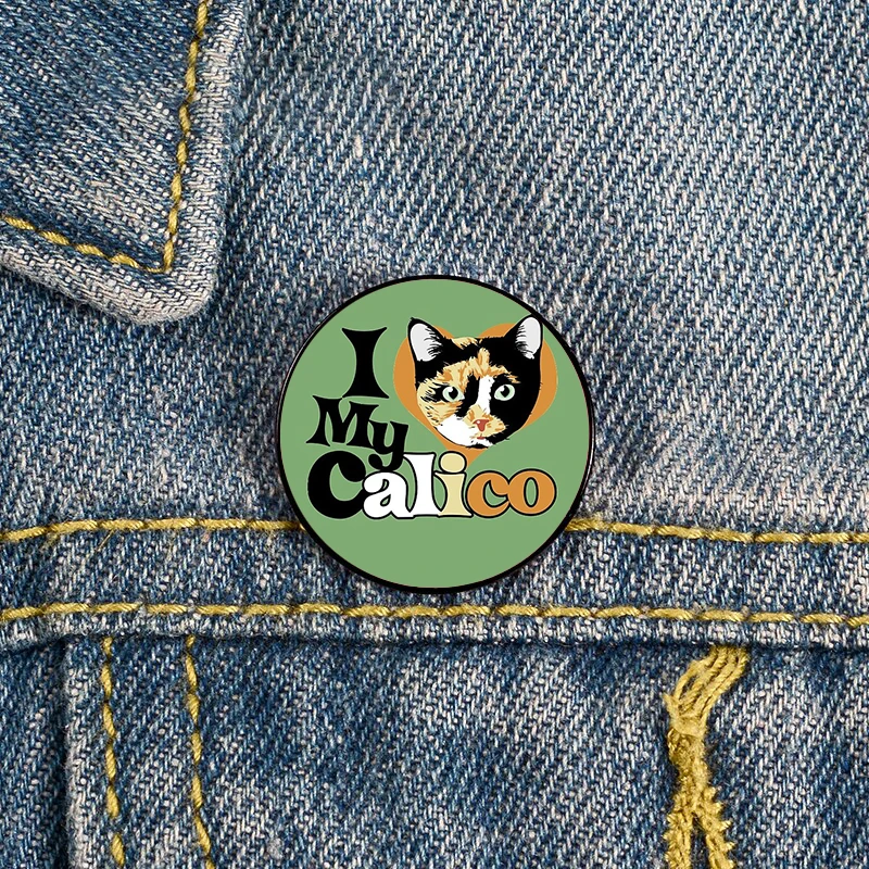 

I love my Calico Printed Pin Custom cute Brooches Shirt Lapel teacher tote Bag backpacks Badge Cartoon gift brooches pins