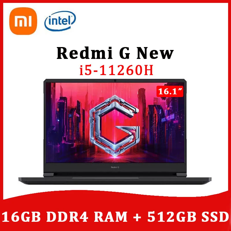 Xiaomi Laptop Redmi G Gaming Intel i5-11260H 16GB DDR4 RAM 512GB SSD Computer RTX 3050 GPU 16.1'' 144Hz IPS Game Notebook