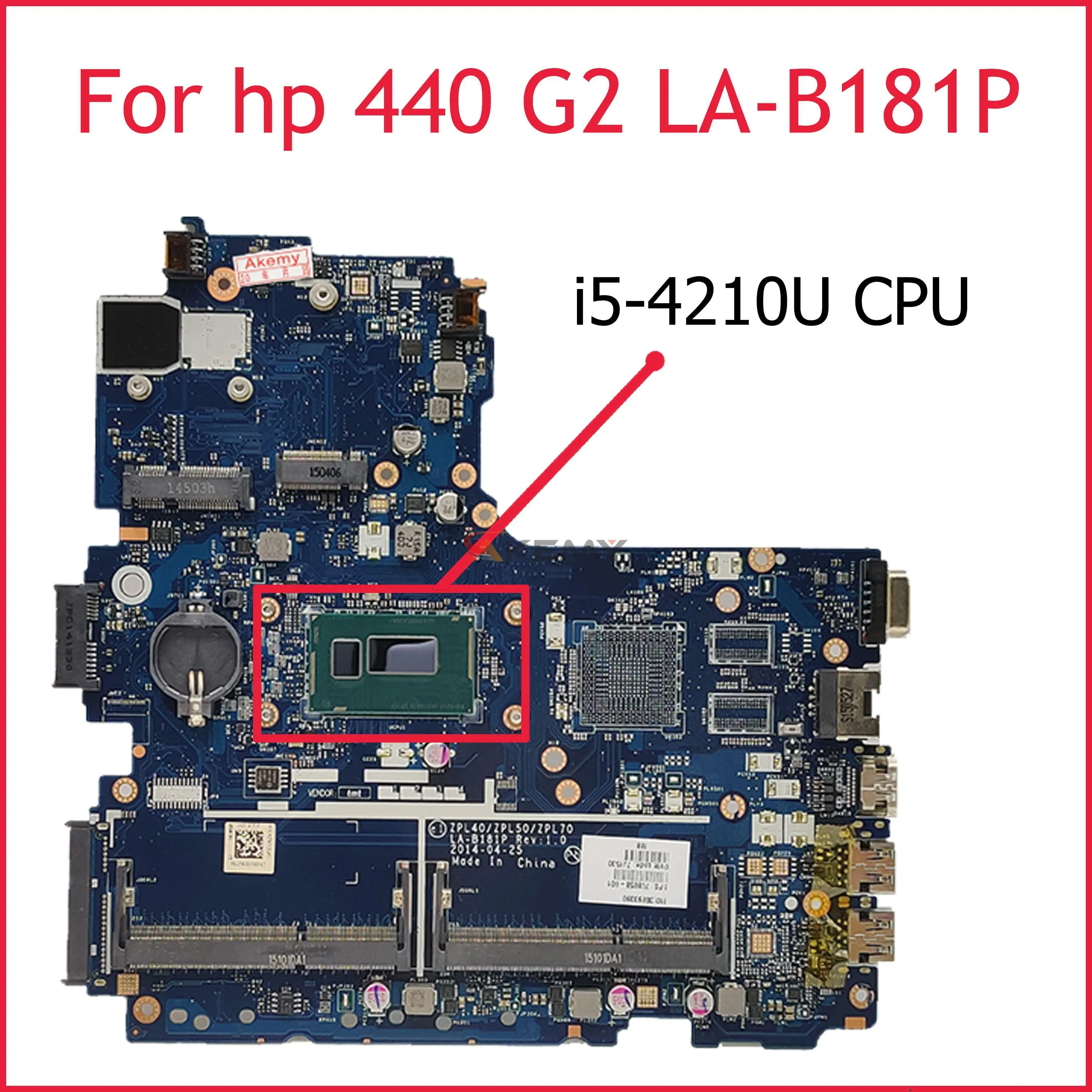 

Akemy For HP Probook 440 G2 450 G2 Laptop motherboard i5-4210U LA-B181P mainboard 100% tested 768058-001 768064-501
