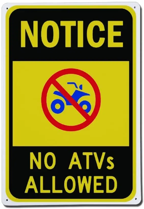 

43LenaJon No ATVs Allowed Metal Sign,Custom Notice Warning Safety Street Aluminum Sign,Warning Road Danger Sign,Functional